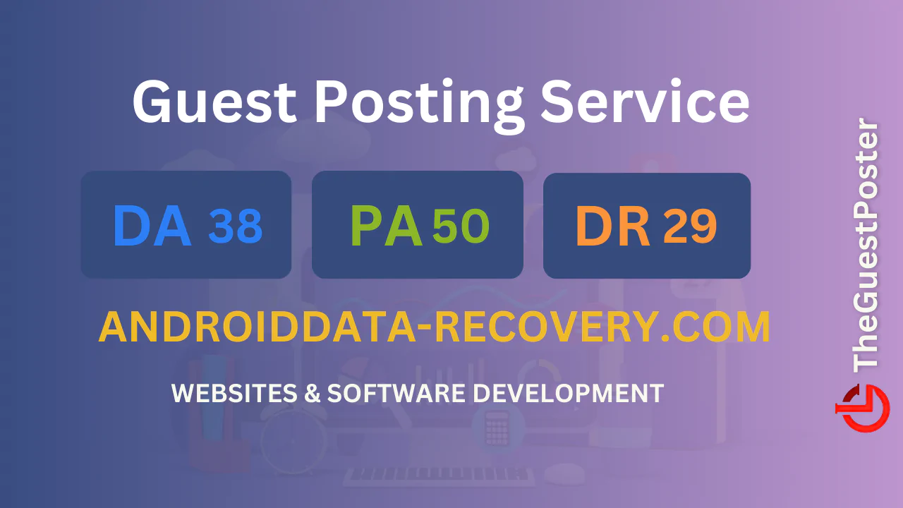 publish guest post on androiddata-recovery.com