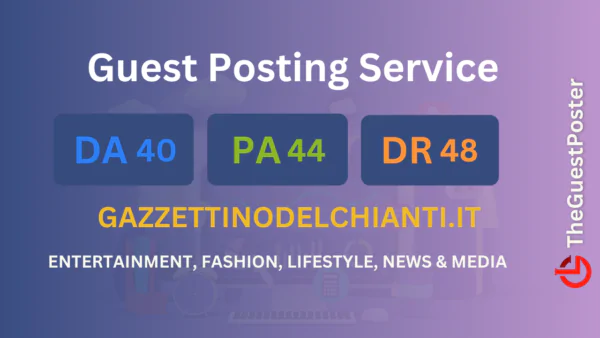 publish guest post on gazzettinodelchianti.it