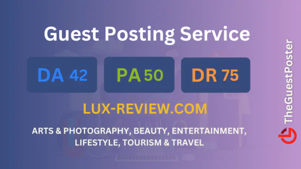publish guest post on lux-review.com