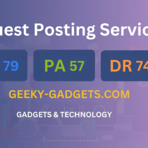 publish guest post on geeky-gadgets.com