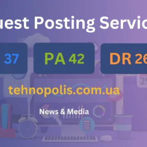 publish guest post on tehnopolis.com.ua