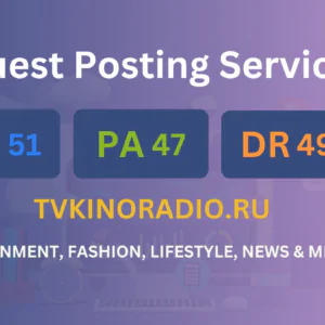 publish guest post on tvkinoradio.ru