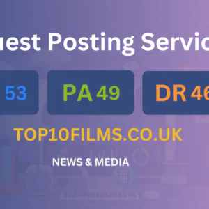 publish guest post on top10films.co.uk