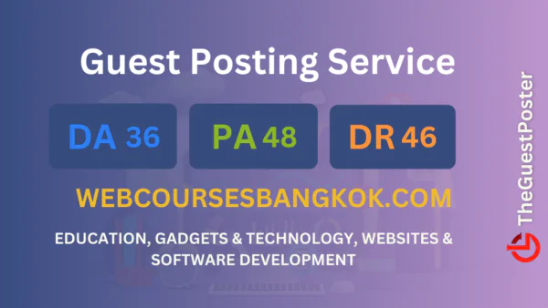 publish guest post on webcoursesbangkok.com