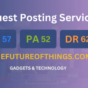 publish guest post on thefutureofthings.com