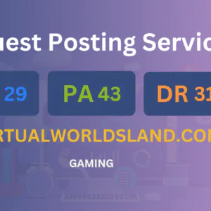 publish guest post on virtualworldsland.com