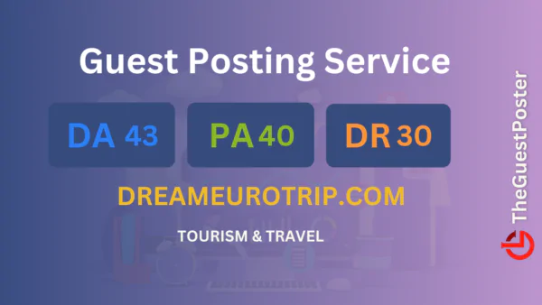 publish guest post on dreameurotrip.com