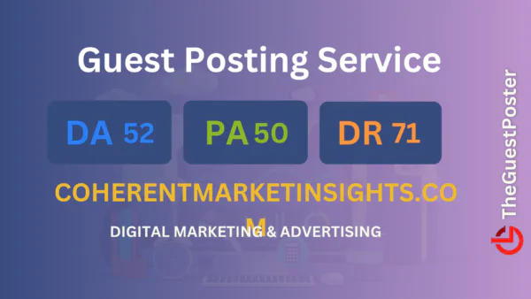 publish guest post on coherentmarketinsights.com