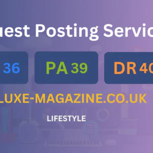 publish guest post on luxe-magazine.co.uk
