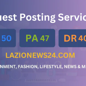 publish guest post on lazionews24.com