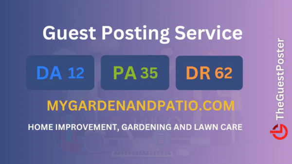 publish guest post on mygardenandpatio.com