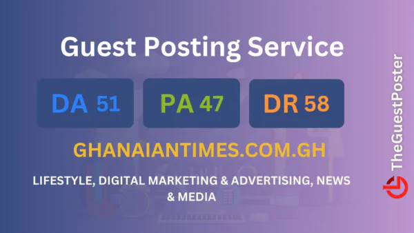 publish guest post on ghanaiantimes.com.gh