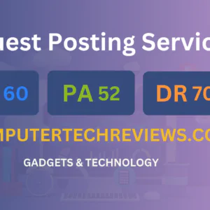 publish guest post on computertechreviews.com