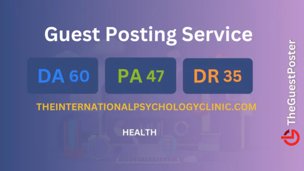 publish guest post on theinternationalpsychologyclinic.com