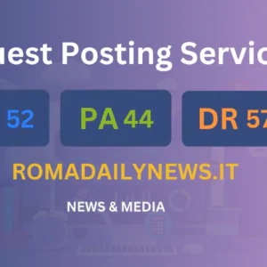 publish guest post on romadailynews.it