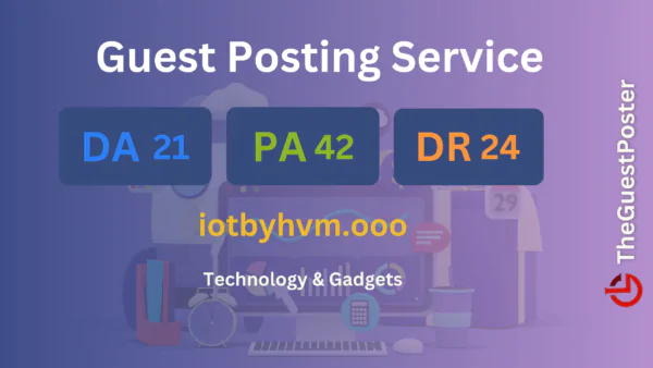 publish guest post on iotbyhvm.ooo