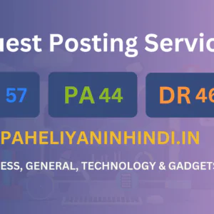 publish guest post on paheliyaninhindi.in