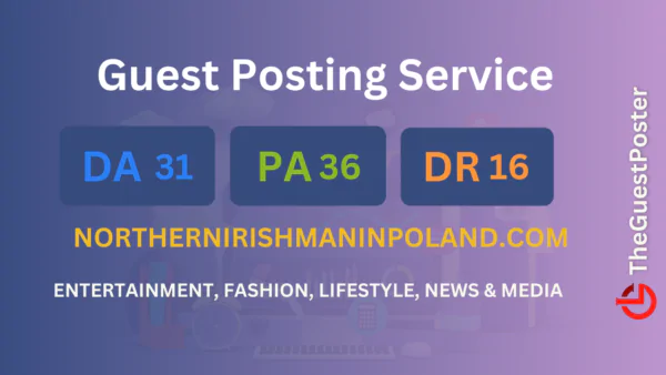 publish guest post on northernirishmaninpoland.com