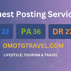 publish guest post on omotgtravel.com