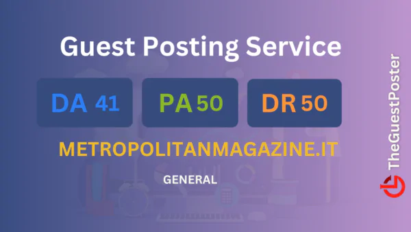 publish guest post on metropolitanmagazine.it
