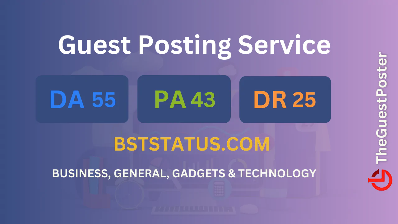 publish guest post on bststatus.com