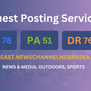 publish guest post on southeast.newschannelnebraska.com