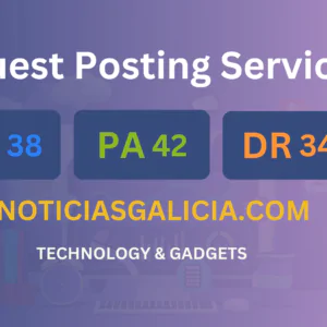 publish guest post on noticiasgalicia.com