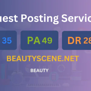 publish guest post on beautyscene.net