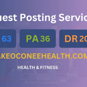 publish guest post on lakeoconeehealth.com