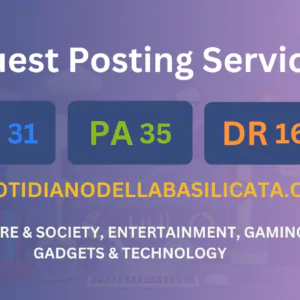 publish guest post on ilquotidianodellabasilicata.com