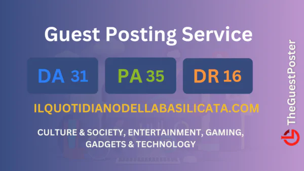 publish guest post on ilquotidianodellabasilicata.com