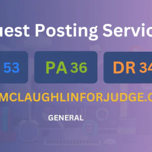 publish guest post on votemclaughlinforjudge.com