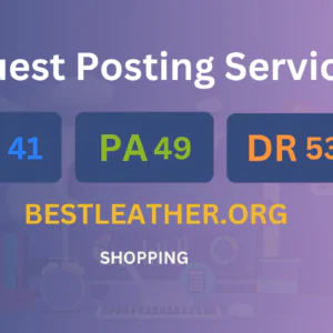 publish guest post on bestleather.org