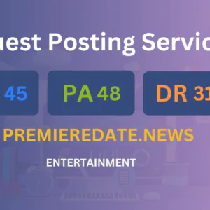 publish guest post on premieredate.news