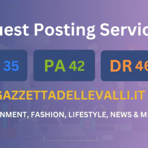 publish guest post on gazzettadellevalli.it