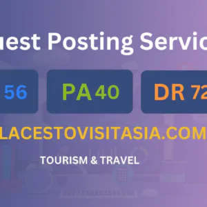 publish guest post on placestovisitasia.com