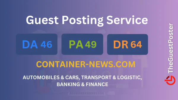 publish guest post on container-news.com
