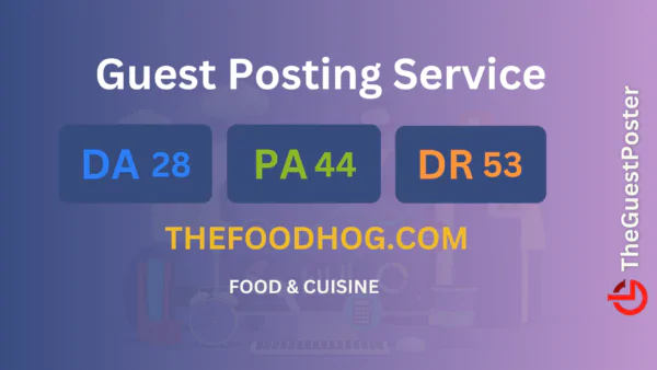 publish guest post on thefoodhog.com