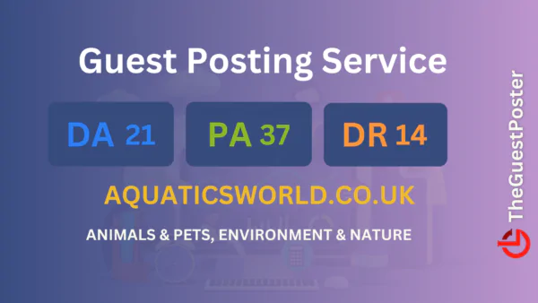 publish guest post on aquaticsworld.co.uk