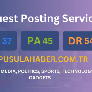 publish guest post on pusulahaber.com.tr