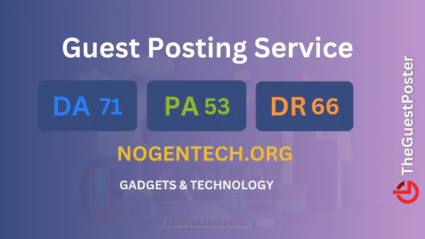 publish guest post on nogentech.org