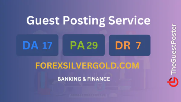 publish guest post on forexsilvergold.com
