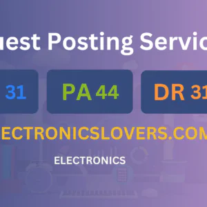 publish guest post on electronicslovers.com