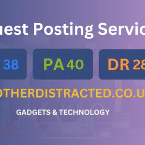 publish guest post on motherdistracted.co.uk