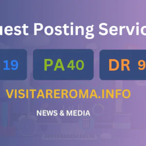 publish guest post on visitareroma.info