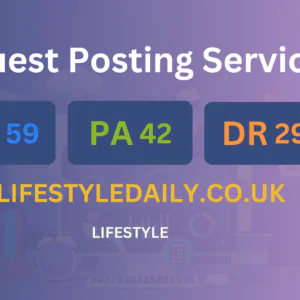 publish guest post on lifestyledaily.co.uk