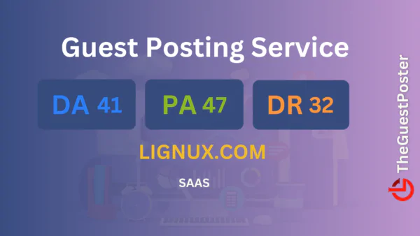 publish guest post on lignux.com