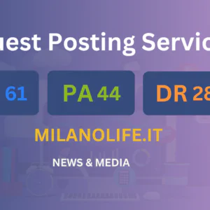 publish guest post on milanolife.it