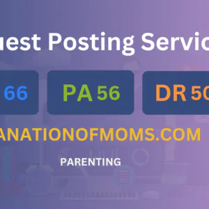 publish guest post on anationofmoms.com