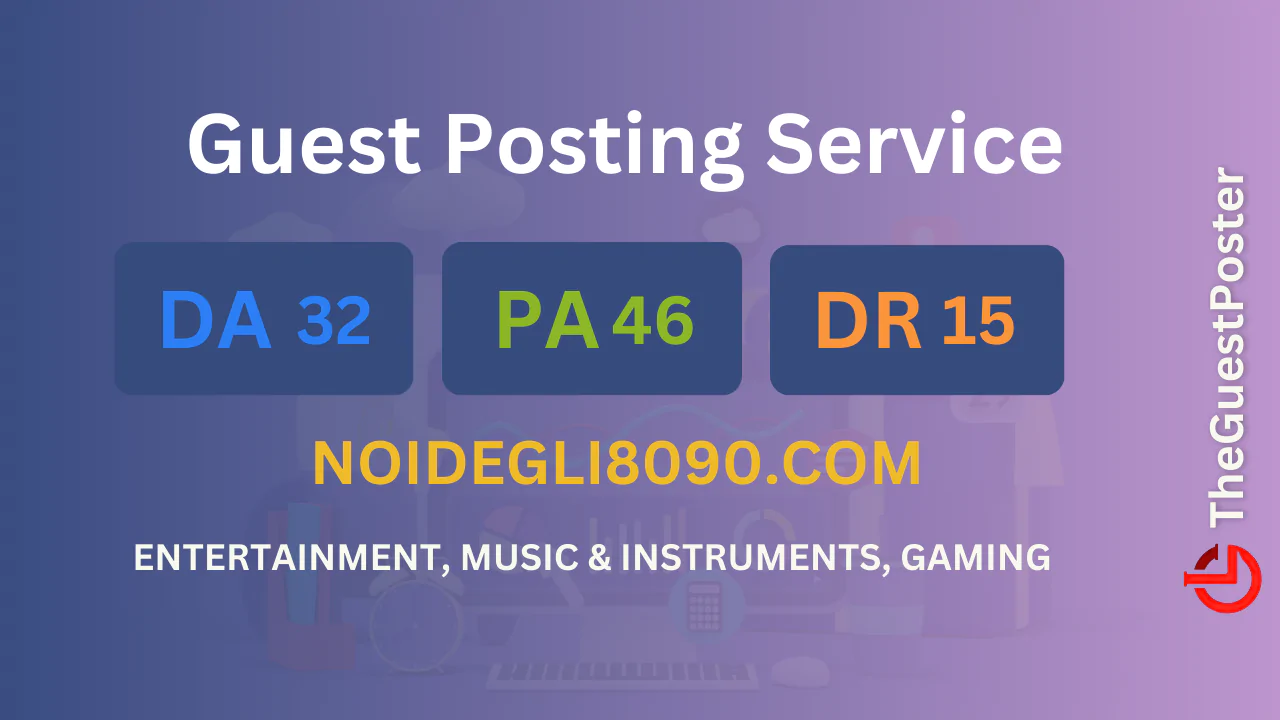 publish guest post on noidegli8090.com